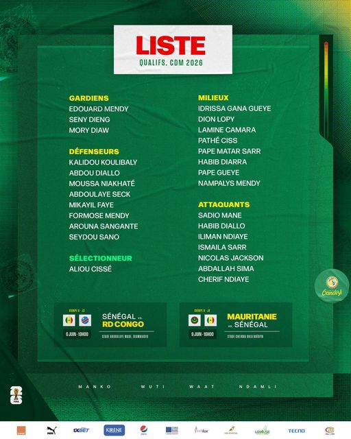 Annonce des 26 joueurs sélectionnés par Aliou Cissé pour les qualifications à la Coupe du Monde 2026